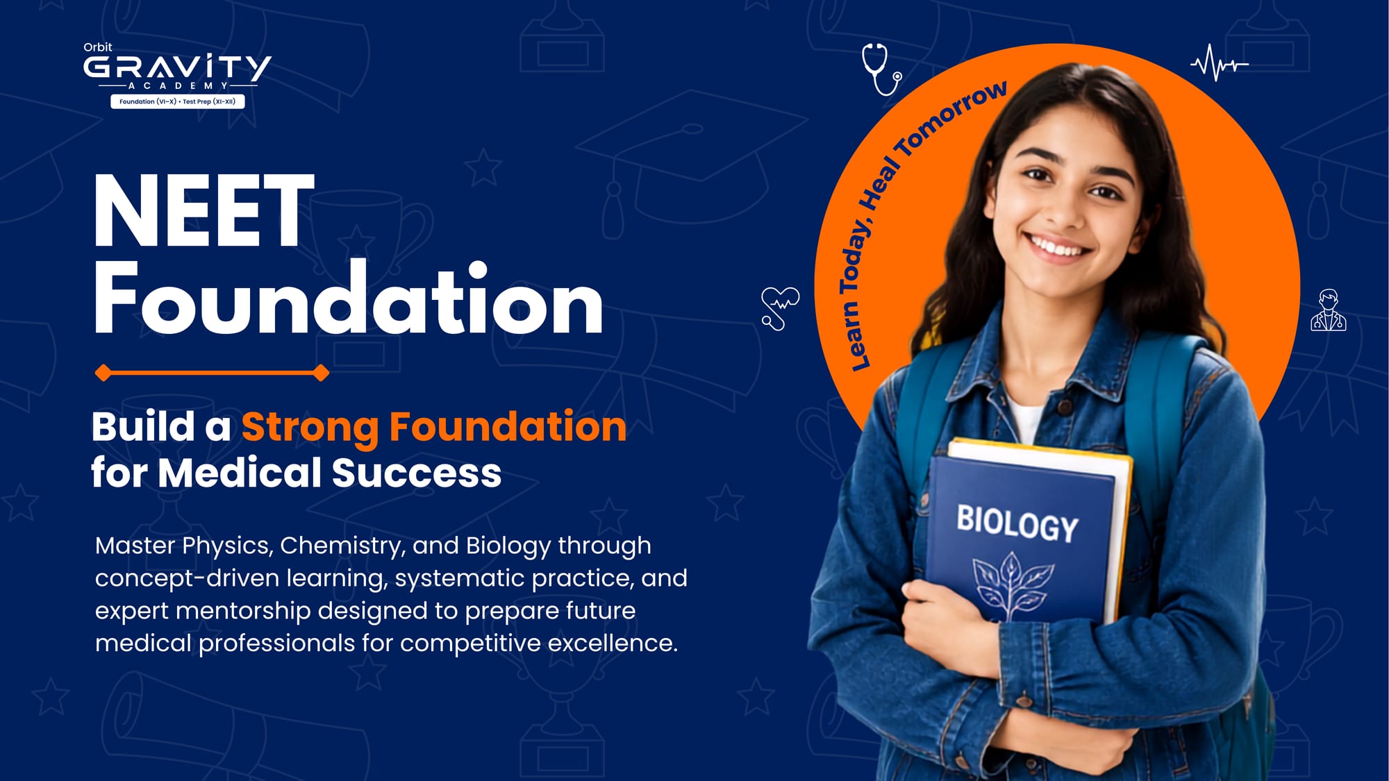 NEET Foundation — build a strong foundation for medical success
